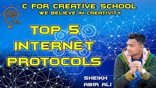 TOP 5 Internet Protocols || টপ ৫ ইন্টারনেট প্রোটোকল || Sheikh Abir Ali