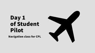 GENERAL NAVIGATION FOR CPL - DAY 1 | PILOT'S DAY 1 CLASS | DGCA CPL EXAM