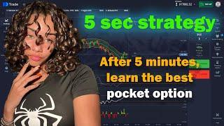 best pocket and binary option 5 sec strategy 2024 | real win rate 90%