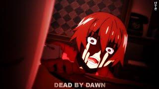 rouri404 x i'm geist - dead by dawn (lyrics) [amv]