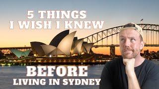 Moving to Sydney, Australia in 2023? 5 Things You NEED To Know! (Nobody talks about these)