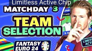 EURO FANTASY MD3 TEAM SELECTION | LIMITLESS CHIP ACTIVE # Euro 2024 Football ️