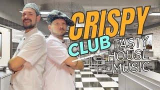 The Crispy Club Tasty house Music [DJ Set]