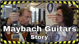 Maybach Guitars story told by Toni Götz