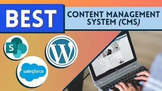 Best Content Management Systems - Which one is right for you?