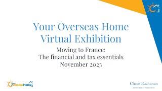 Moving to France: The financial and tax essentials