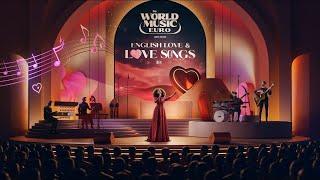 “Live English Love Songs | World Music Euro’s Romantic Hits” #englishmusic