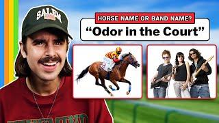 Kentucky Derby Horse or Band Name? (Episode 2)