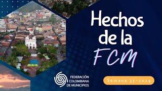 HECHOS FCM | Hechos Federación Colombiana de Municipios