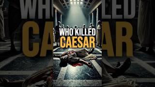 The Shocking Betrayal of Julius Caesar Which Led to His Assassination #quiztic