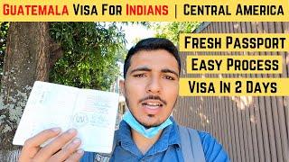 How To Get Visa Of Guatemala For Indians | New Passport | Guarantee |