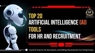 Top 20 AI Tools for HR, Recruitment, and Staffing | Revolutionize Your Hiring Process #top20AItools