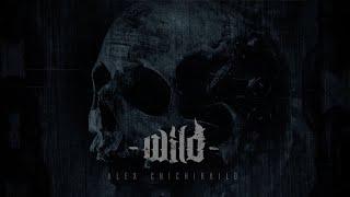 Alex Chichikailo - WILD - Full Album Stream - Blackened Deathcore Instrumental