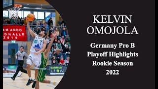 Kelvin Omojola (#1, PG) Playoff Highlights 2022 - Germany Pro B - BIS Speyer vs. SC Rist Wedel