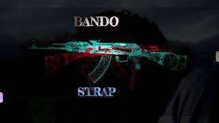 BANDO - Strap | Official Audio Release