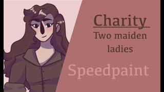 Charity - Two maiden ladies