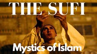 The Sufi 'The Mystics of Islam'