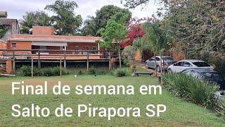 Final de semana na Chácara Recanto da família em Salto de Pirapora SP