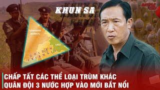 KHUN SA ÔNG TRÙM CHẤT CẤM NGƯỜI ĐÔNG NAM Á ĐÁNG SỢ NHẤT MỌI THỜI ĐẠI