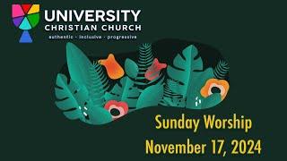 Sunday Service Highlights at UCC: November 17, 2024