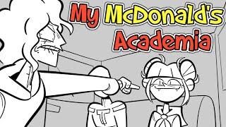 My McDonalds Academia (PARODY)