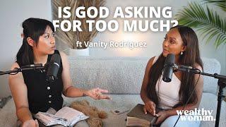 The Struggle With Surrendering To God ft Vanity Rodriguez