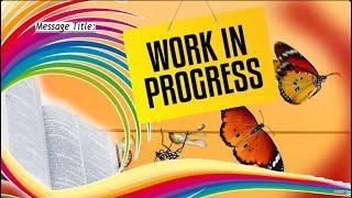 WORK IN PROGRESS || APOSTLE JOHN KIMANI WILLIAM