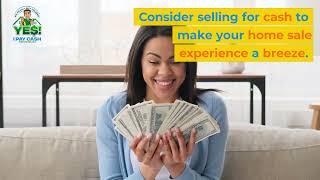 Benefits of Selling Your House For Cash in Maryland - We Buy Houses Cash in MD - Yes I Pay Cash