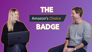 The Amazon's Choice Badge