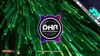 Bounce Assassins - Pearl River - DHR UK Bounce 