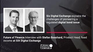 Six Digital Exchange explains the challenges of pioneering a regulated digital bond issue