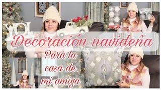 Decoracion navideña para decorar la casa de mi amiga.