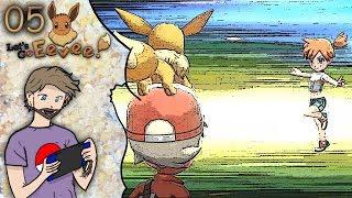 Let's Play Pokemon Let's Go Eevee - EP5: Misty, time to get rekt!