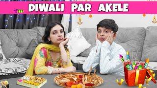 DIWALI PAR AKELE | Aayu and Pihu Show