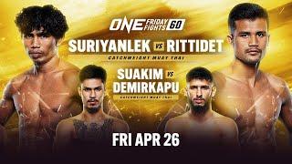 ONE Friday Fights 60: Suriyanlek vs. Rittidet
