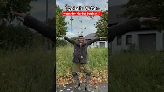 Typisch Mütter - wenn der Herbst beginnt itsofficialmarco