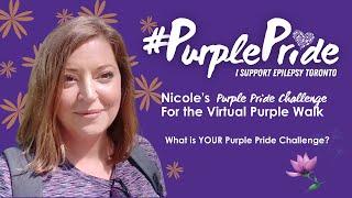 #PurplePride Challenge - Epilepsy Toronto - Nicole