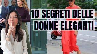 10 STYLE SECRETS that all ELEGANT WOMEN have in common