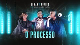 O PROCESSO part. LUCAS ROQUE E GABRIEL | EDNAN RUFINO DVD Decisão @LucasRoqueeGabriel