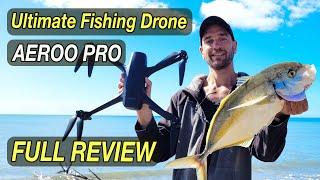 AEROO PRO Review: The BEST Fishing Drone in 2025!