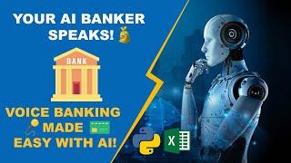 Voice Banking Made Easy With AI | AI & ML Banker Speaks