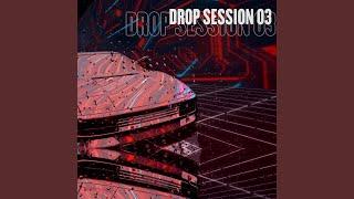 Drop Session 3