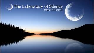 Laboratory of Silence by Robert A Russell - Lydbok