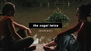 the vogel twins (podcast)