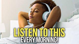 LISTEN TO THIS EVERY MORNING! "I AM" Affirmations For Success, Wealth, Positivity & Happiness