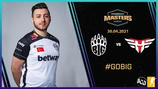 Rakip Danimarkalılar! / BIG vs. Heroic / DreamHack Masters Spring 2021