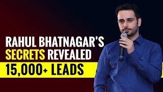 Rahul Bhatnagar’s magical strategies to get 15,000 fresh leads every month