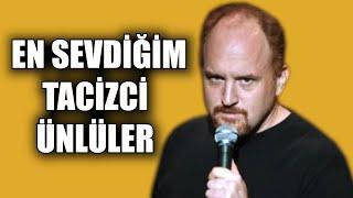 EN SEVDİĞİM TACİZCİ ÜNLÜLER!