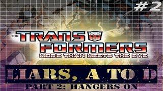 Transformers: More than Meets the Eye - Episode #2 [TEAM TRAIN-WRECK/TTW]