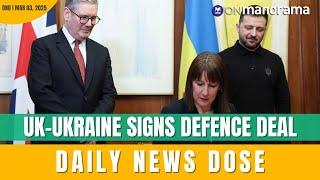 UK announces $2 billion air defence deal for Ukraine | Top News of Mar 3, 2025